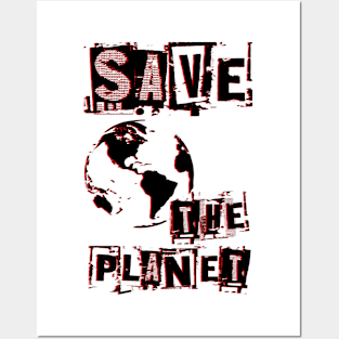 SAVE THE PLANET Posters and Art